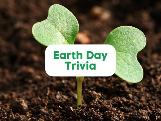 Earth Week Trivia Question #6